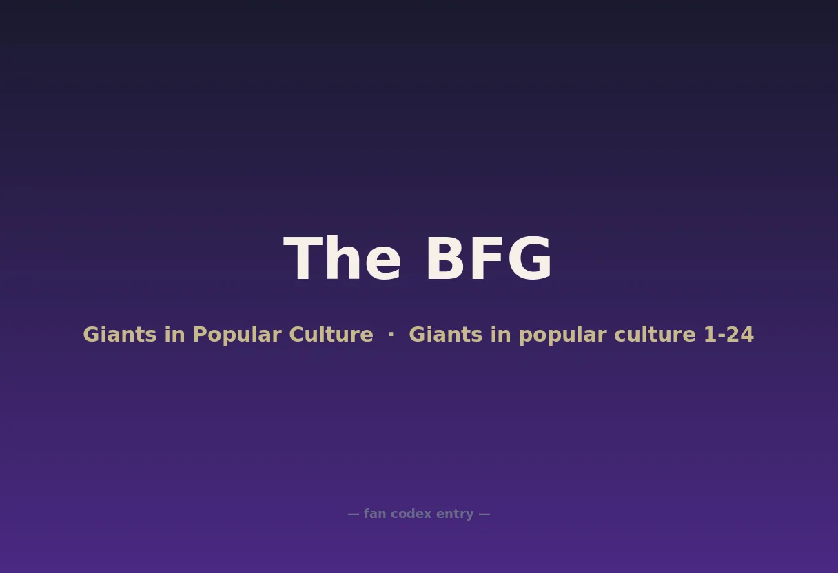 The BFG